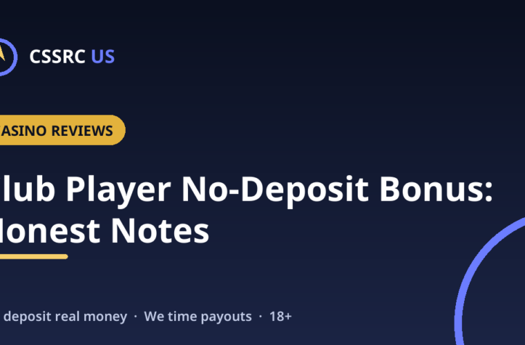 Club Player Casino No-Deposit Bonus: Honest Notes Before You Claim