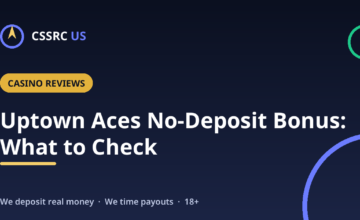 Uptown Aces No-Deposit Bonus: What I’d Check Before Signing Up